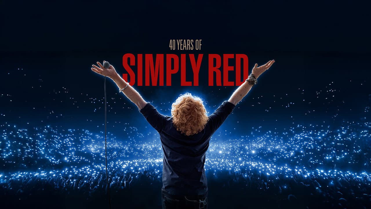 Simply Red: Holding Back The Years: 40 Years Of Simply Red, Live In Santiago