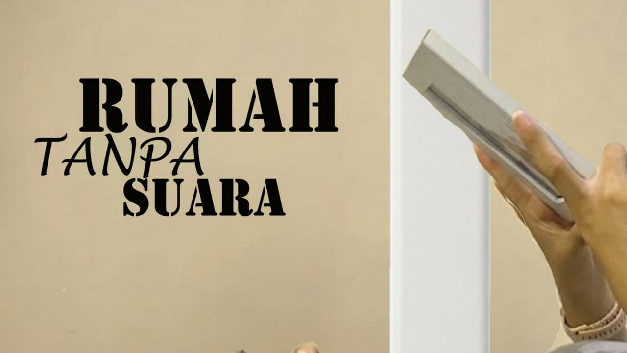 Rumah Tanpa Suara
