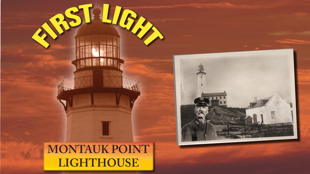 First Light: Montauk Point Lighthouse
