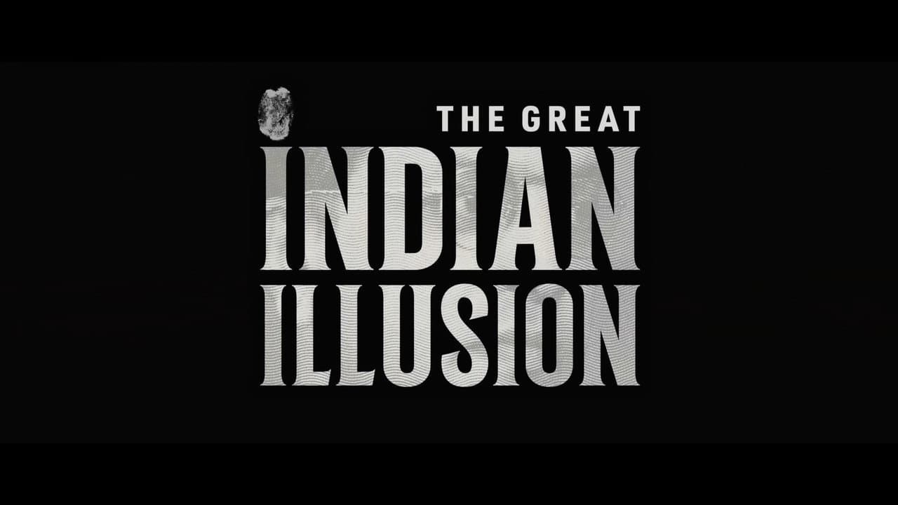 The Great Indian Illusion