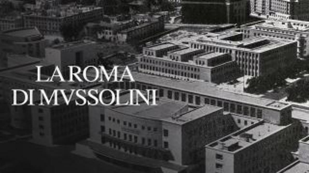 Mussolini’s Rome