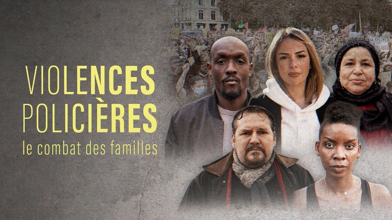 Violences policières, le combat des familles