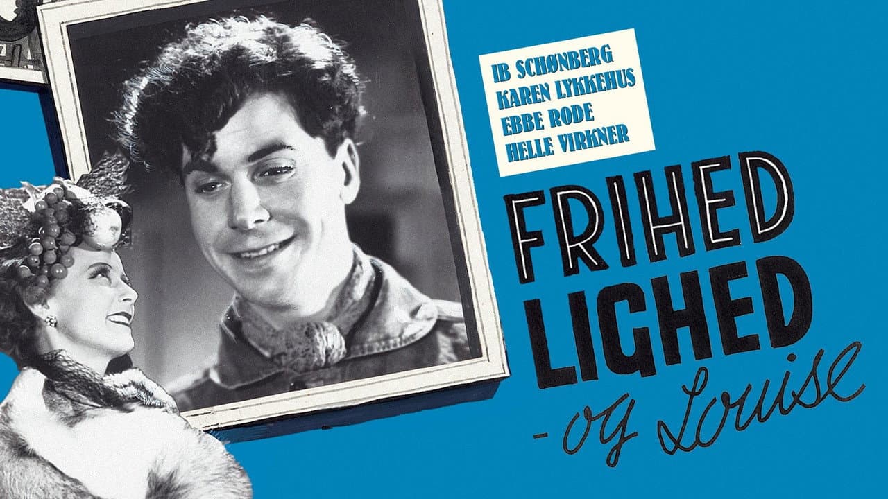 Frihed, lighed og Louise
