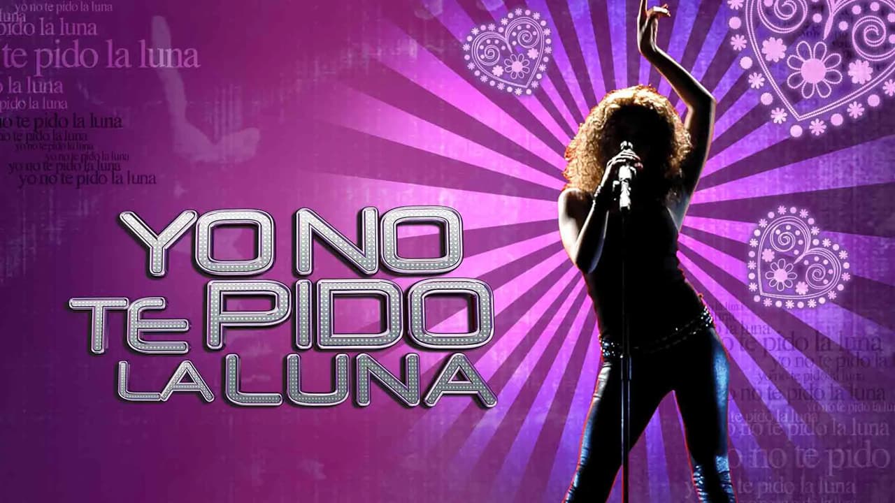 Yo no te pido la luna