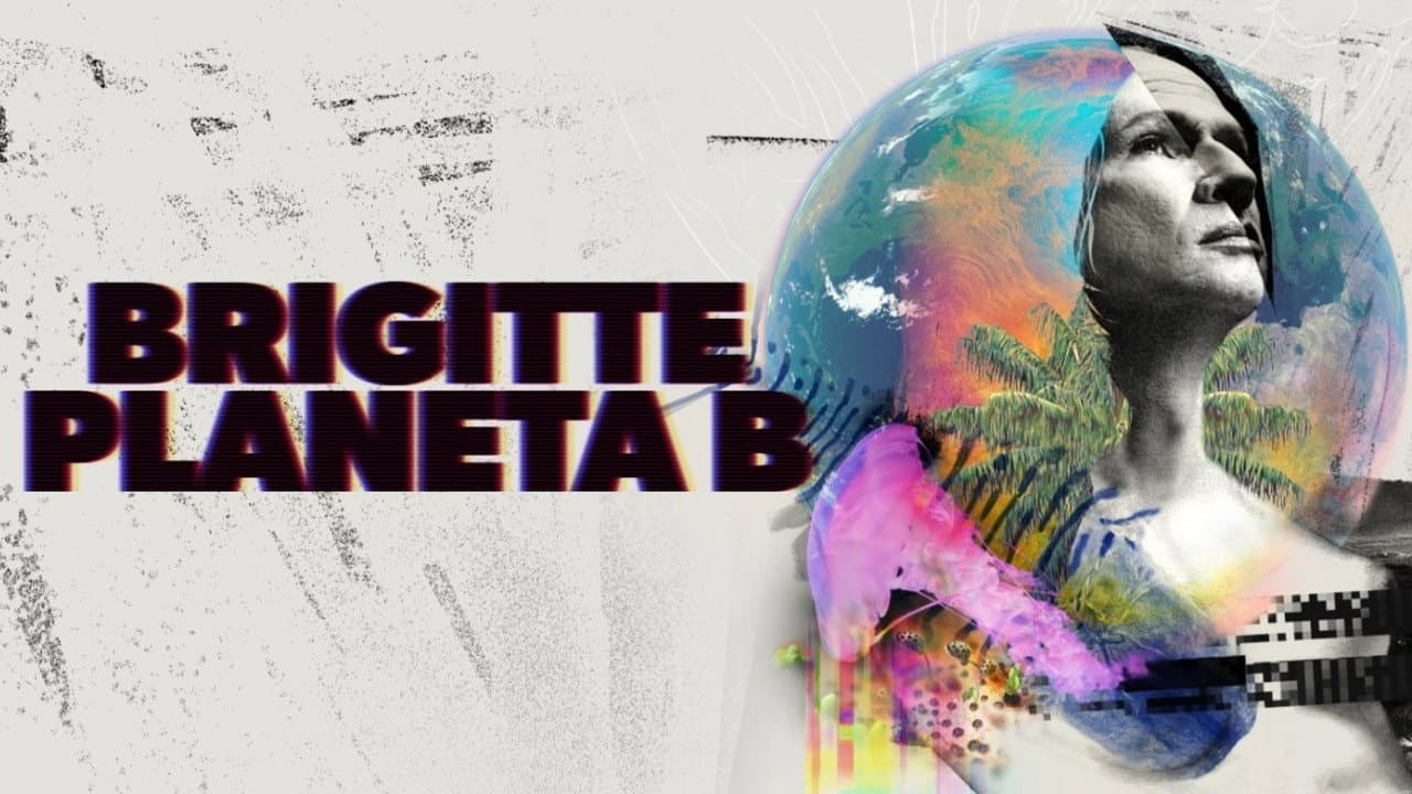 Brigitte's Planet B