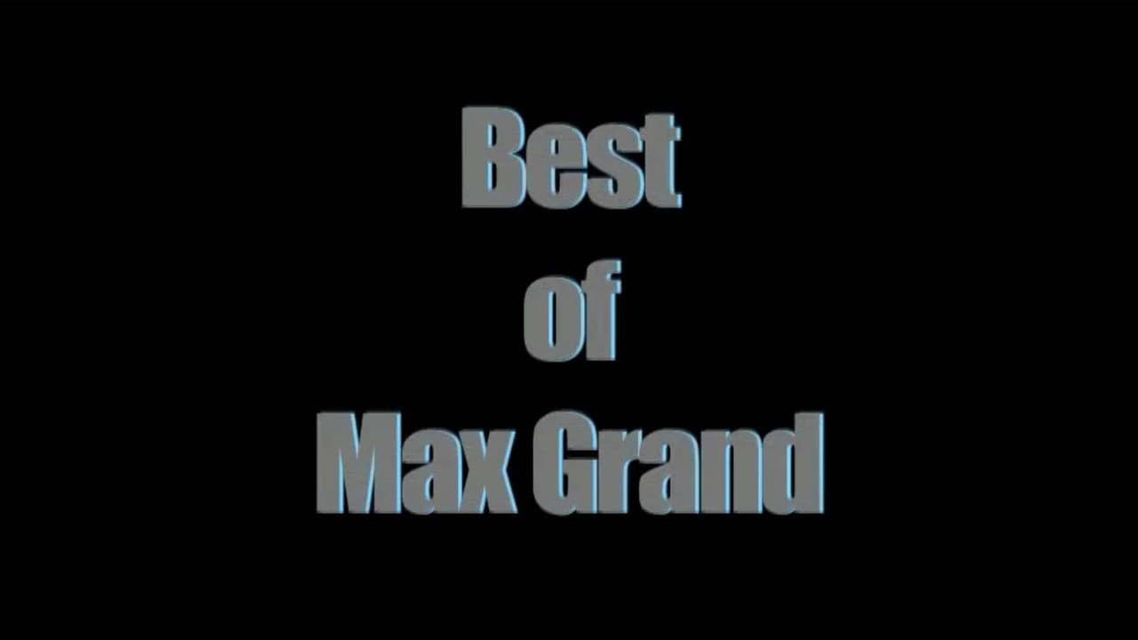 The Best Of Max Grand