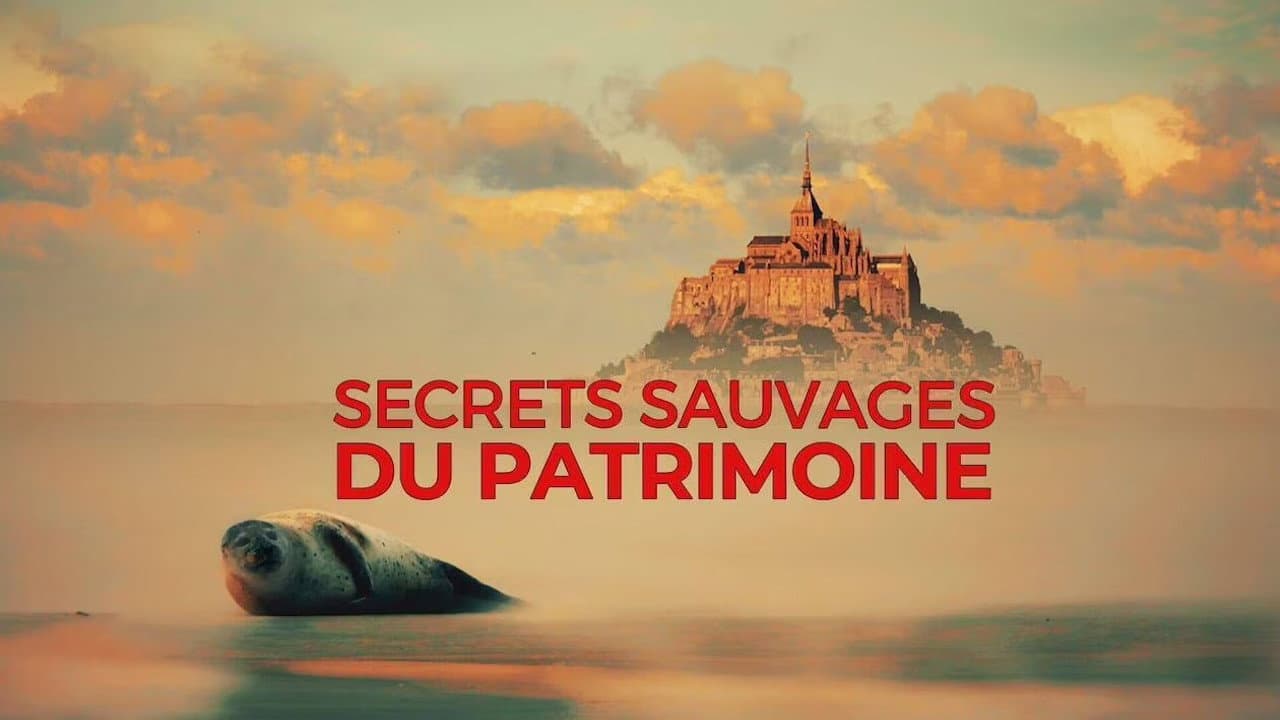 Secrets sauvages du patrimoine