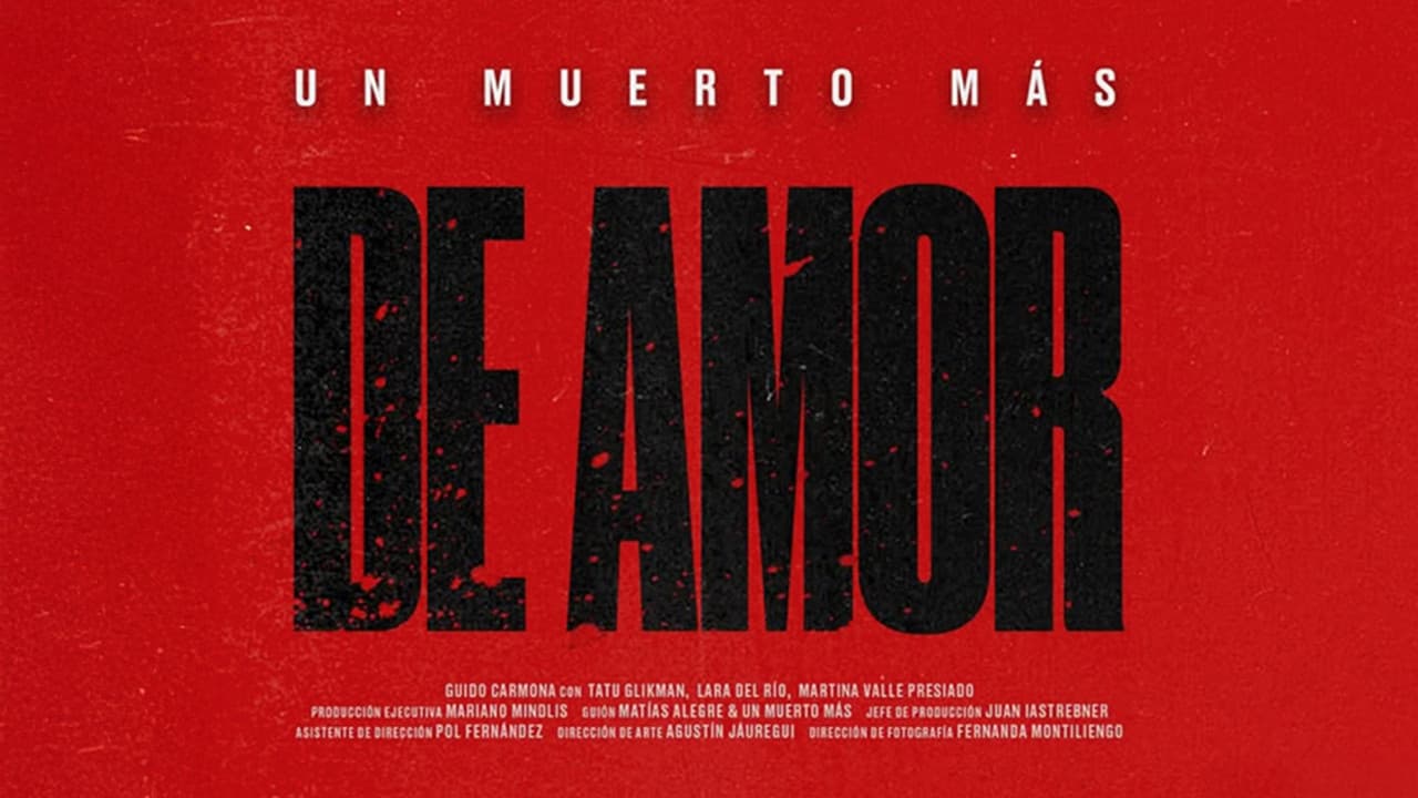 Un Muerto Más De Amor