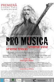 Pro Musica. Time Comes. Time Goes.