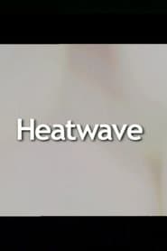 Heatwave