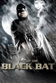 Rise of the Black Bat