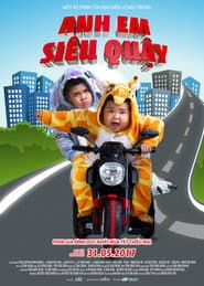 Anh Em Siêu Quậy