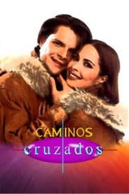 Caminos cruzados