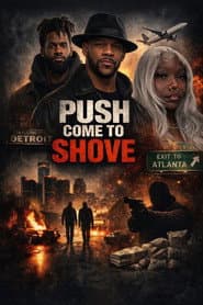 Push Come To Shove