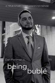 Being Bublé