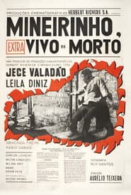 Mineirinho, Vivo ou Morto