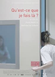 Qu'est-ce que je fais là?