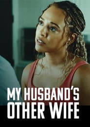 My Husband's Other Wife
