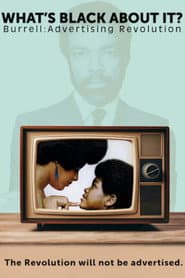 What's Black About It? Burrell: Advertising Revolution