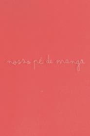 Nosso Pé de Manga