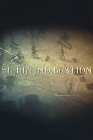 The Last Bastion