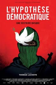 The Democratic Hypothesis - A Basque Story