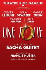 Une folie