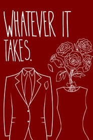 Whatever It Takes