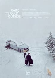 Baby it's Cold Outside