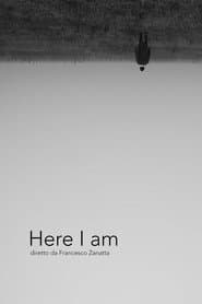 Here I am