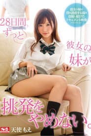 My Girlsfriends Little Sister Does Not Stop Tempting Me For 28 Days. Moe Tenshi