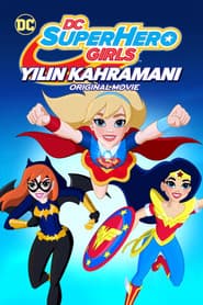 DC Super Hero Girls: Hero of the Year