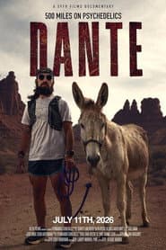 Dante: 500 Miles on Psychedelics