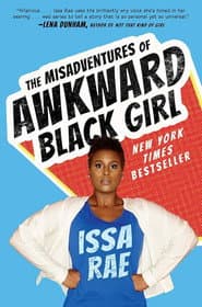 The Mis-Adventures of Awkward Black Girl