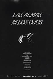 Las almas ni los ojos