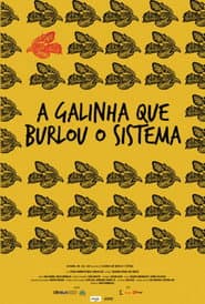 A Galinha Que Burlou o Sistema