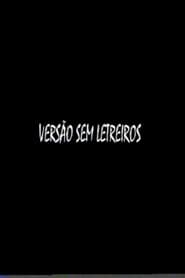 Versão Sem Letreiros