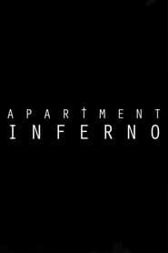 Apartment Inferno