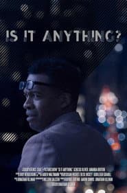 Is It Anything?