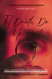 Til Death Do Us Part