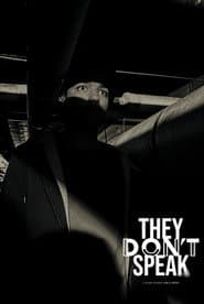 They Don't Speak