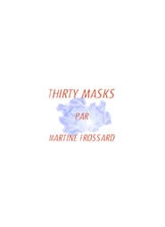 Thirty Masks