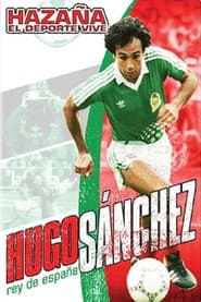 Hazaña El Deporte Vive: Hugo Sanchez - Rey De Espana