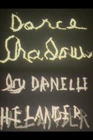 Dance Shadows by Danelle Helander