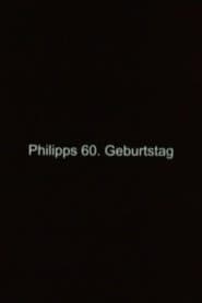 Philipp's 60th Birthday
