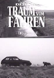 Der Traum vom Fahren
