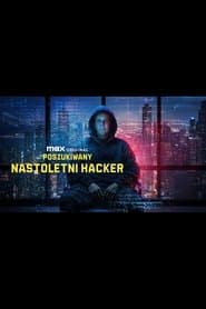 Most Wanted: Teen Hacker