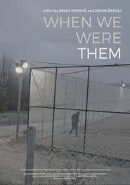 When We Were Them