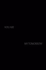 You Are My Tomorrow
