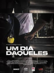 Um Dia Daqueles...